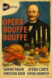 Opéra-Bouffe-bouffe @ Festival Offenbach 2025